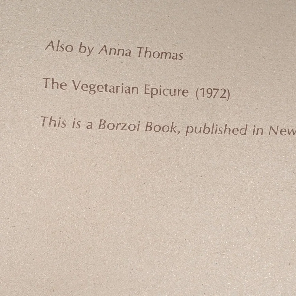 The Vegetarian Epicure Book Two Anna Thomas Vintage 1982 Cookbook Julie Maas